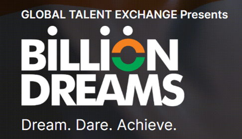 Billion Dreams 2023 presented by Global Talent Exchange