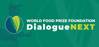 World Food Prize Foundation to hold DialogueNEXT